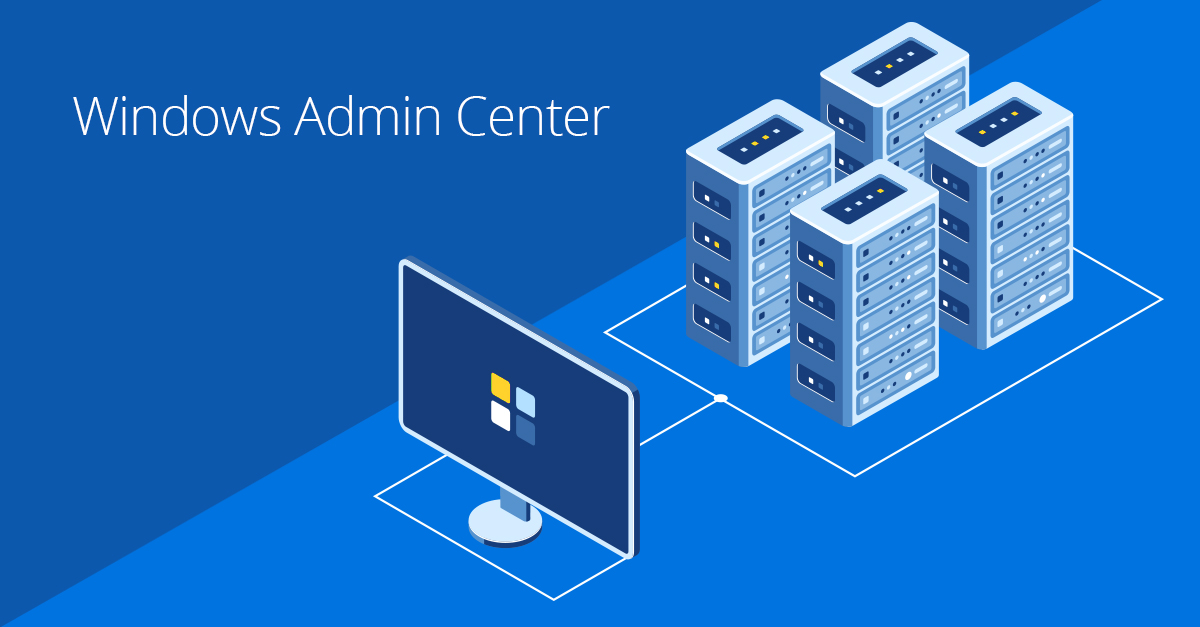 Windows Admin Center