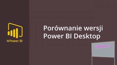 Porównanie wersji Power BI Desktop