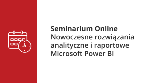 Nowoczesne rozwiązania analitycznie i raportowe Microsoft Power BI